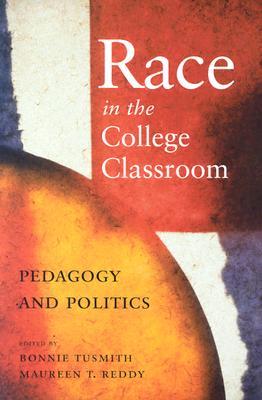 Race in the College Classroom (Paperback)