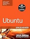 Ubuntu Unleashed: 2010 Edition: Covering 9.10 and 10.4