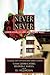 Never Say Never: A Dedication to Love Beyond the Walls