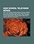 High School Television Series: Buffy the Vampire Slayer, Saved by the Bell, Beverly Hills, 90210, Dawson's Creek, Press Gang, Boy Meets World