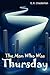 The Man Who Was Thursday by G.K. Chesterton