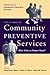 The Guide To Community Preventive Services: What Works to Promote Health? (Task Force on Community Preventive Services)
