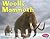Woolly Mammoth (Pebble Plus: Dinosaurs and Prehistoric Animals)