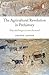 The Agricultural Revolution...