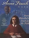 The Anne Frank Case by Susan Goldman Rubin