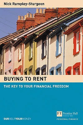 Buying to Rent : The Key to Your Financial Freedom (Paperback)