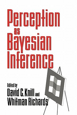 Perception as Bayesian Inference (Hardcover)
