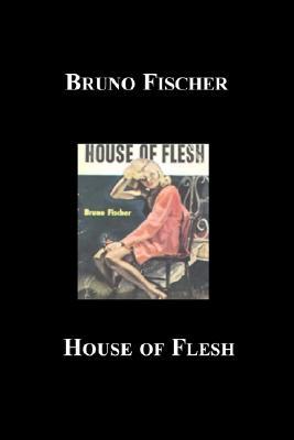 House of Flesh (Paperback)