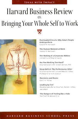 Harvard Business Review on Bringing Your Whole Self to Work (Paperback)