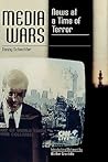 Media Wars: News at a Time of Terror (Polemics)
