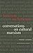 Jameson on Jameson: Conversations on Cultural Marxism (Post-Contemporary Interventions)