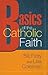Basics of the Catholic Faith
