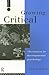 Growing Critical: Alternatives to Developmental Psychology (Critical Psychology)