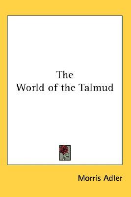 The World of the Talmud (Paperback)