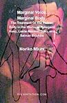 Marginal Voice, Marginal Body: The Treatment Of The Human Body in yhe Works of Nakagami Kenji, Leslie Marmon Silko, and Salman Rushdie