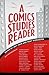 A Comics Studies Reader