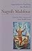 Approaches to Teaching the Works of Naguib Mahfouz (Approaches to Teaching World Literature)