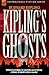 Kipling's Ghosts