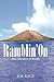 Ramblin' On: More Adventure...