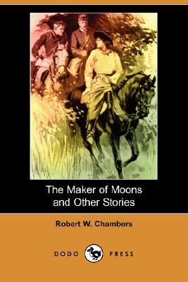 The Maker of Moons and Other Stories (Paperback)