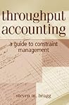 Throughput Accounting: A Guide to Constraint Management