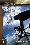 God's Road Map for Us: The Plan of Holiness (Holy Life Bible Studies)