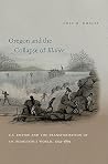 Oregon and the Collapse of Illahee: U.S. Empire and the Transformation of an Indigenous World, 1792-1859 Oregon and the Collapse of Illahee: U.S. Empire and the Transformation of an Indigenous World, 1792-1859