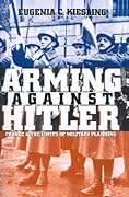 Arming Against Hitler: France and the Limits of Military Planning