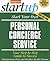 Start Your Own Personal Concierge Service (Entrepreneur Magazine's Startup)