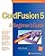 ColdFusion 5: A Beginner's ...