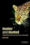 Hunter and Hunted: Relationships between Carnivores and People