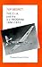 The C.I.A. and the U-2 Program: 1954-1974 (Top Secret (New Century))