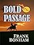 Bold Passage (Thorndike Press Large Print Western)