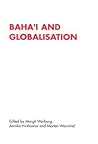 Baha'i and Globalisation (Renner Studies on New Religions)