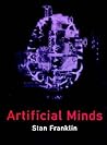 Artificial Minds by Stan Franklin