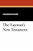The Layman's New Testament