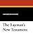 The Layman's New Testament by Hugh Pope