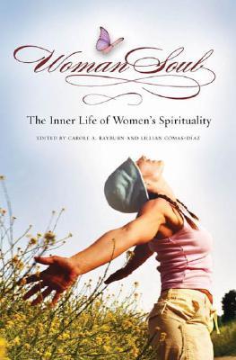 WomanSoul: The Inner Life of Women's Spirituality (Women's Psychology)