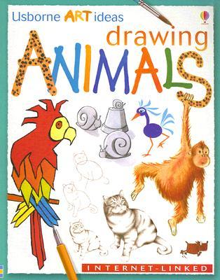 Drawing Animals: Internet-Linked (Usborne Art Ideas)