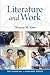 Literature and Work (The Essential Literature Series)
