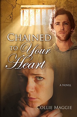 Chained to Your Heart (Paperback)