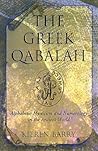 The Greek Qabalah: Alphabetical Mysticism and Numerology in the Ancient World