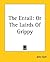 The Entail: or, The Lairds of Grippy