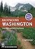 Backpacking Washington: Overnight and Multi-Day Routes