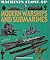Modern Warships and Submarines (Machines Close-Up)