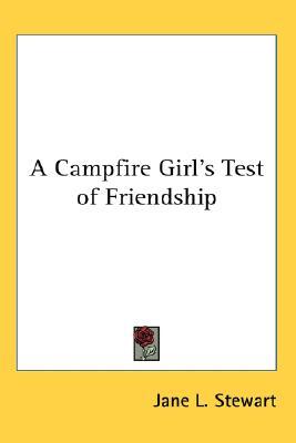 A Campfire Girl's Test of Friendship (Hardcover)