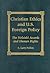 Christian Ethics and U.S. Foreign Policy: The Helsinki Accords and Human Rights