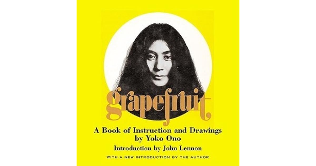 Grapefruit A Book of Instructions and Drawings by Yoko Ono