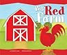 Big Red Farm by Christianne Jones