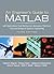 Engineers Guide to MATLAB, An